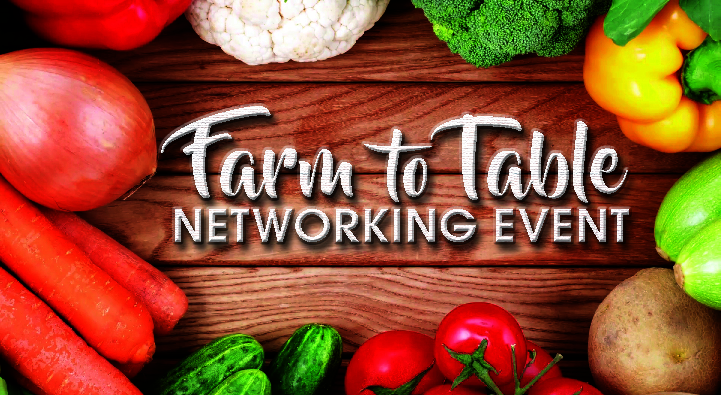 Goldkap Farm To Table Business Networking Event – Goldkap Consulting